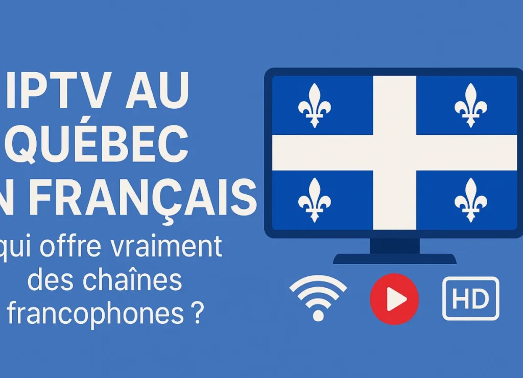 IPTV Quebec